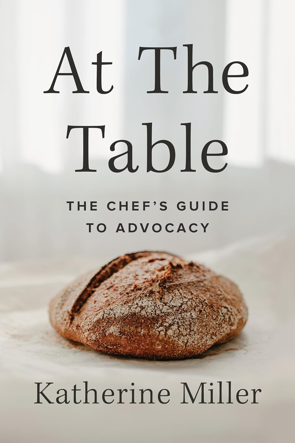 Cover of "At The Table:  The Chef's Guide to Advocacy"