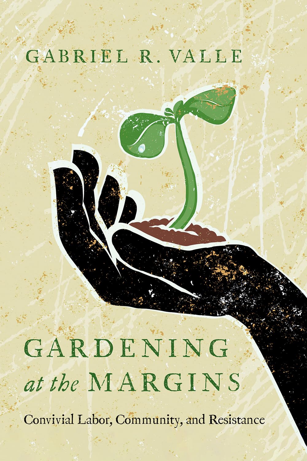 Cover of "Gardening at the Margins"