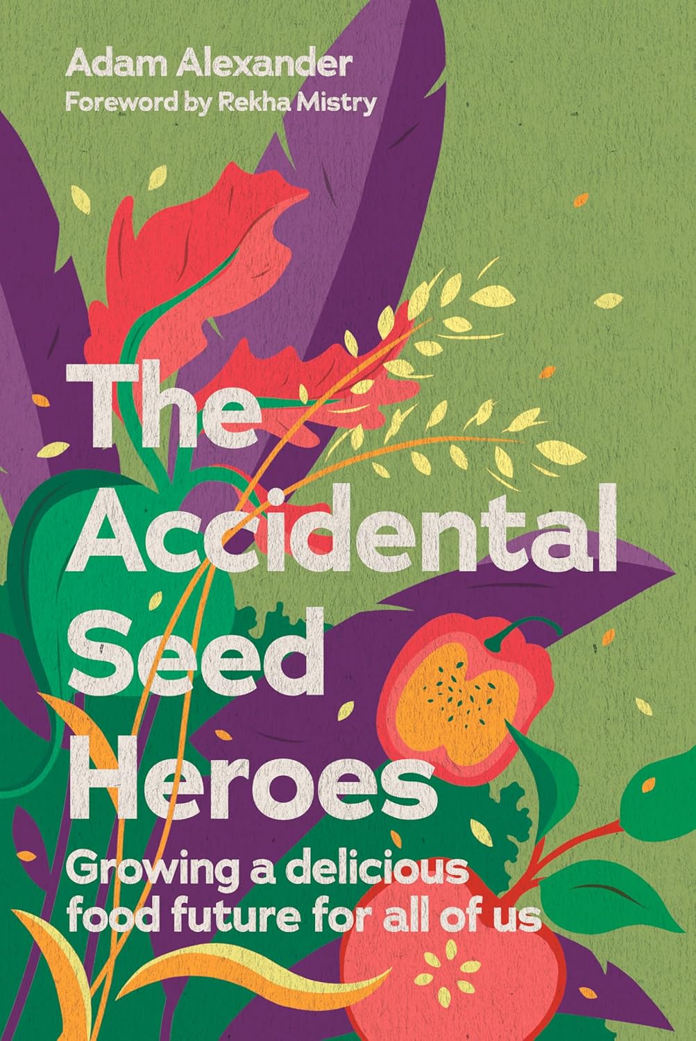 Cover of "The Accidental Seed Heroes"