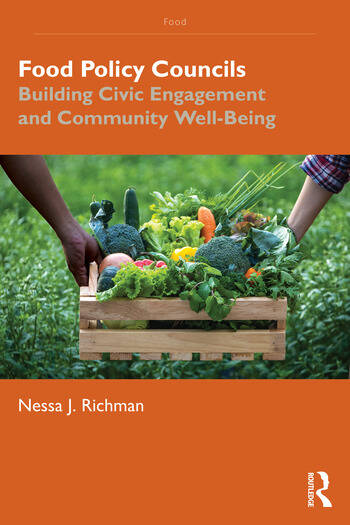Cover of "Food Policy Councils: Building Civic Engagement and Community Well-Being"